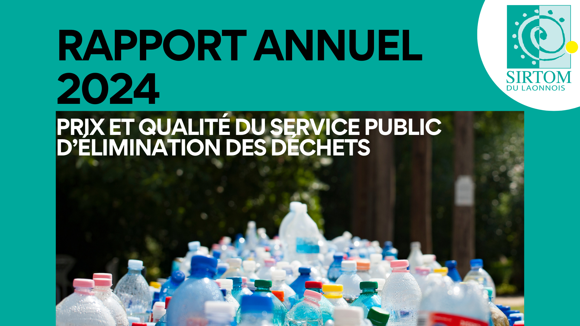 Bilan 2024 – Les chiffres clés de la gestion des déchets dans le territoire du SIRTOM du Laonnois !